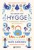 2018, Wiking, Meik (), Το βιβλίο του Hygge, Ο δανέζικος τρόπος να ζεις καλά, Wiking, Meik, Μίνωας