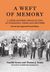 2017, Scotes, Thomas J. (), A Weft of Memory, A Greek Mother's Recollection of Folkosngs, Poems and Proverbs, , Ιδιωτική Έκδοση