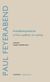 2018, Feyerabend, Paul, 1924-1994 (Feyerabend, Paul), Ανορθολογικότητα ή ποιος φοβάται τον αράπη;, , Feyerabend, Paul, 1924-1994, Πλέθρον