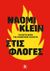 2020, Klein, Naomi (Klein, Naomi), Στις φλόγες, Το καυτό ζήτημα της κλιματικής αλλαγής, Klein, Naomi, Κλειδάριθμος