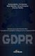 2020, Μαρία  Ταβουλάρη (), GDPR: Εξεταστέα ύλη για Data Protection Officer, Το μοναδικό που περιλαμβάνει υποδείγματα για τον επαγγελματία DPO, Συλλογικό έργο, Εκδόσεις Φυλάτος