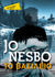 2022, Nesbo, Jo (), Το βασίλειο, , Nesbø, Jo, Μεταίχμιο