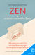 2020, Lee - Merrion, Harriet (), Ζεν ή η τέχνη της απλής ζωής, 100 πρακτικές συμβουλές από έναν Ιάπωνα μοναχό για μια ήρεμη και χαρούμενη ζωή, Masuno, Shunmyo, Εκδόσεις Πατάκη