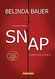Snap, , Bauer, Belinda, Bell / Χαρλένικ Ελλάς, 2019