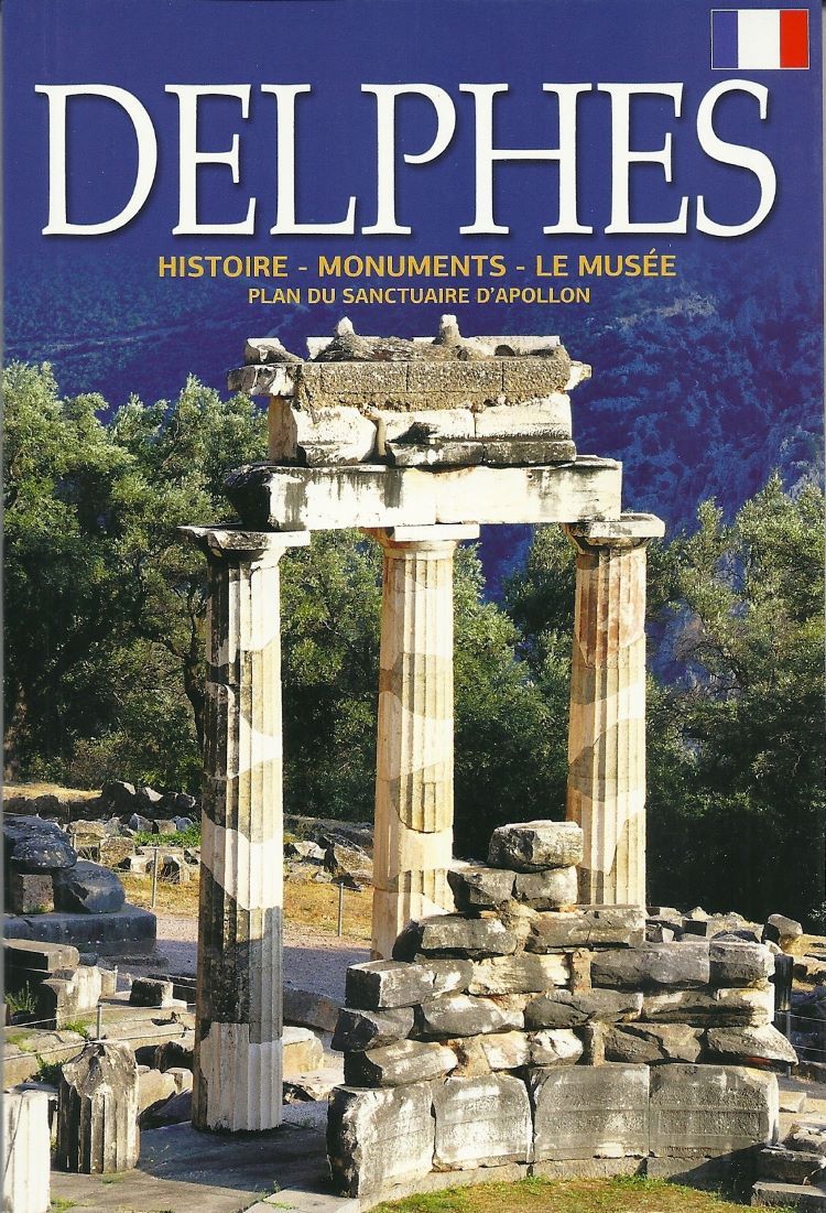 Delphes, Histoire - Monuments - Le musée, Δρόσου - Παναγιώτου, Νίκη, Παπαδήμας Εκδοτική, 2015