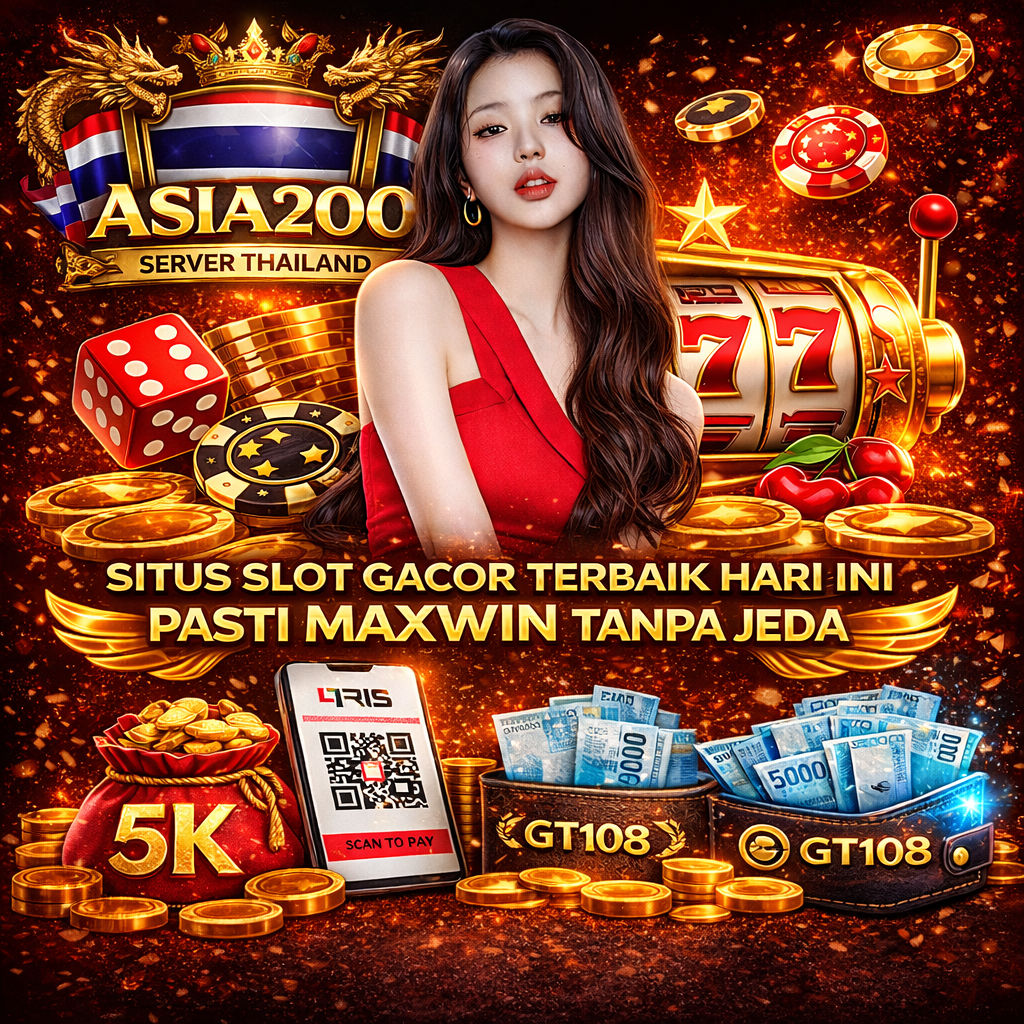 ASIA200 ☀️ Sistem Server Thailand Situs Slot Gacor Terpercaya Hari Ini Pasti Cepat Maxwin