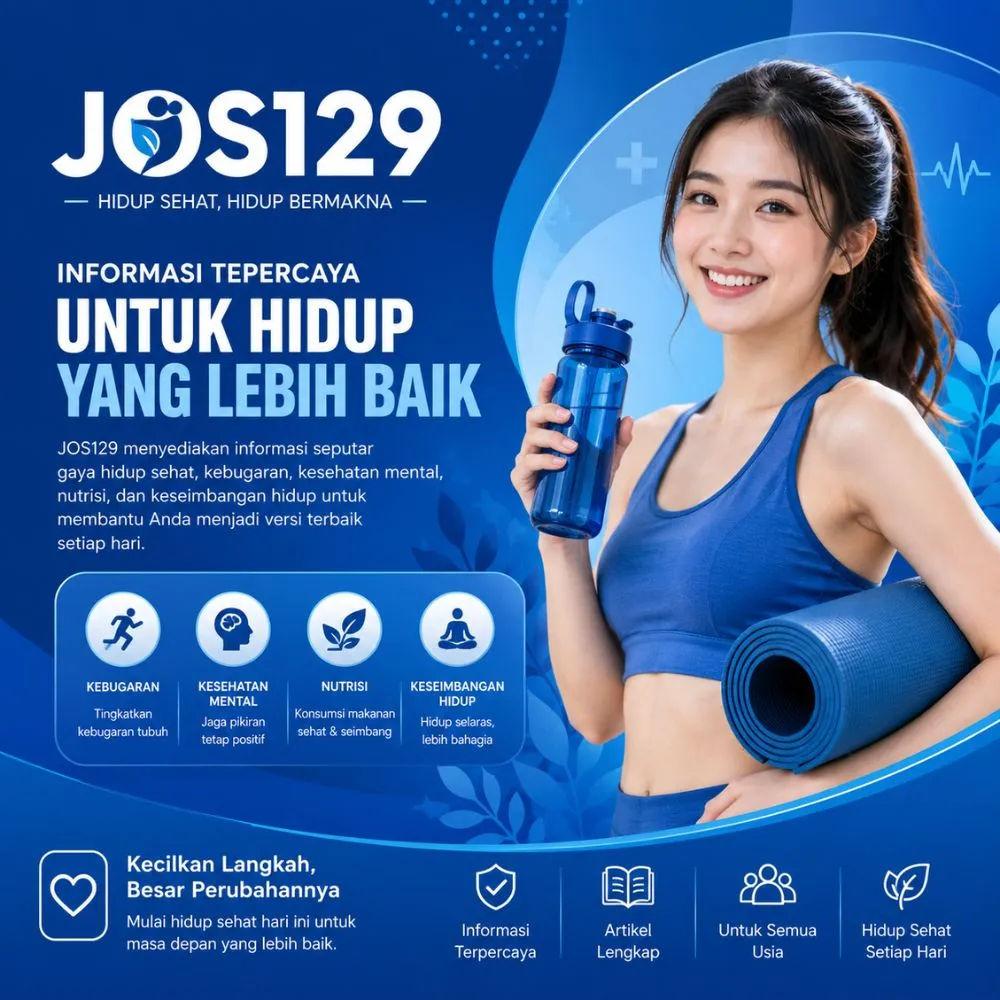 JOS129 informasi gaya hidup sehat