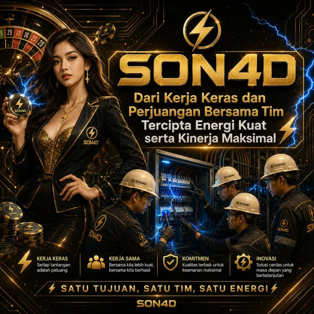 SON4D : Dari Kerja Keras dan Perjuangan Bersama Tim Tercipta Energi Kuat serta Kinerja Maksimal