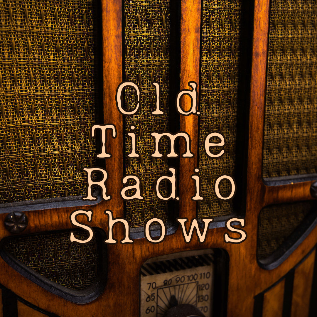 Old Time Radio