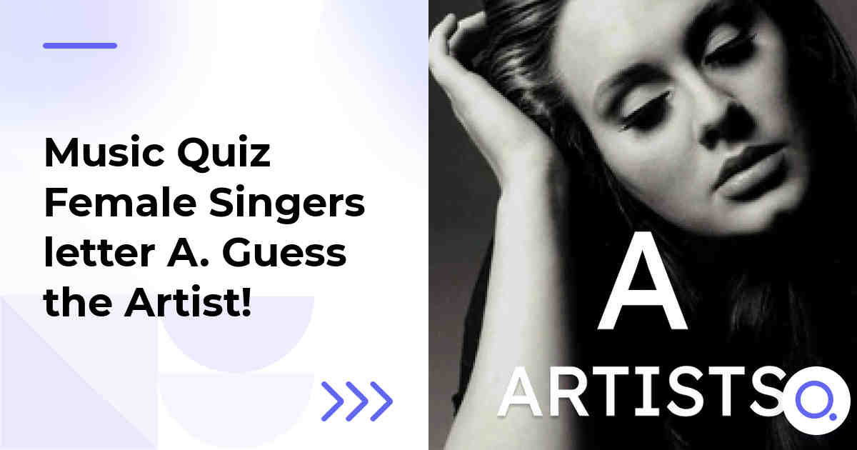 Music Quiz: Female Singers letter A :: Guess the Artist!
