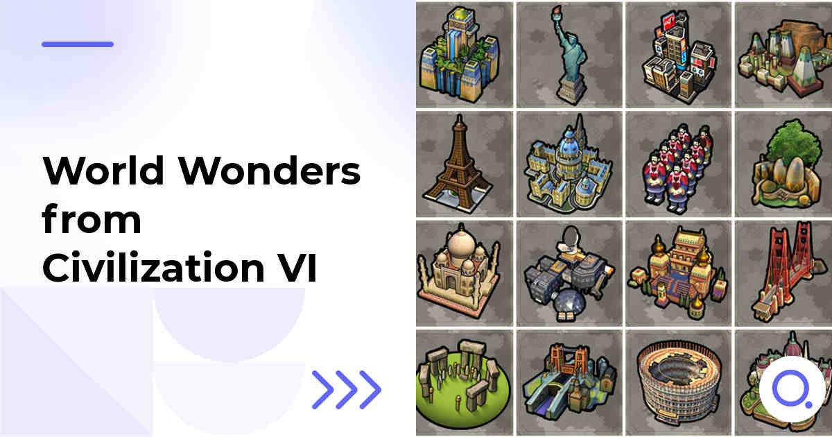 World Wonders from Civilization VI