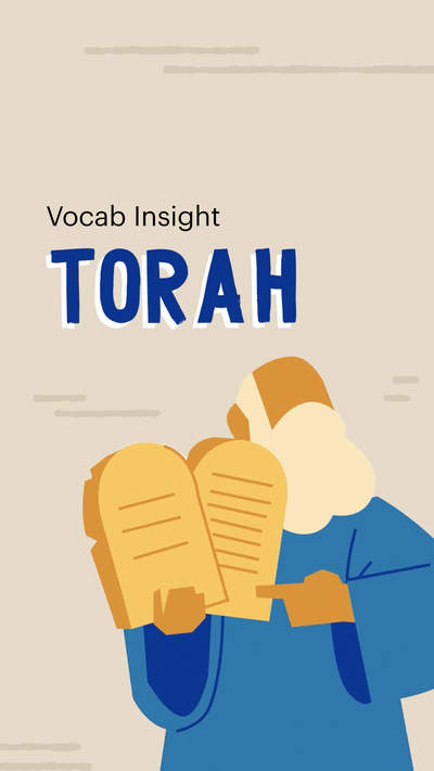 Vocab Insight: Torah / Instruction