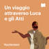 Un viaggio attraverso Luca e gli Atti