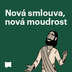 Nová smlouva, nová moudrost