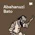 Abahanuzi Bato