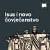 Isus i novo čovječanstvo
