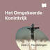 Het Omgekeerde Koninkrijk / Deel 2 - Handelingen