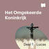 Het Omgekeerde Koninkrijk / Deel 1 - Lucas