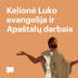 Kelionė Luko evangelija ir Apaštalų darbais