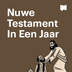 Nuwe Testament In Een Jaar