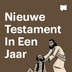 Nieuwe Testament In Een Jaar