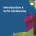 Introduction à la foi chrétienne