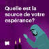 BibleProject | Quelle est la source de votre espérance?