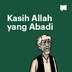 Kasih Allah yang Abadi