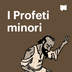  I Profeti minori