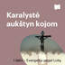 Karalystė aukštyn kojom / I dalis – Evangelija pagal Luką