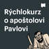 Rýchlokurz o apoštolovi Pavlovi