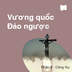 Vương quốc Đảo ngược / Phần 2 - Công Vụ