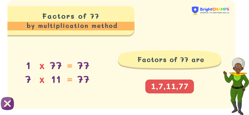 Factors of 77 by multiplication method