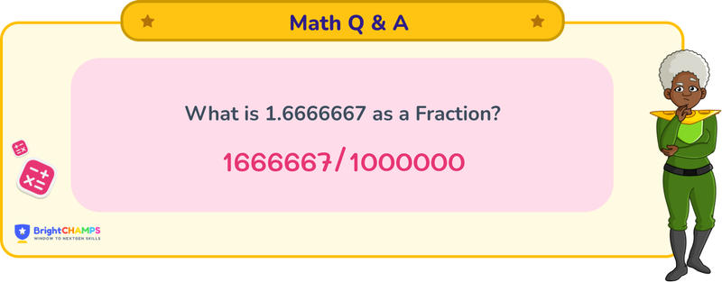 1.6666667 as a fraction