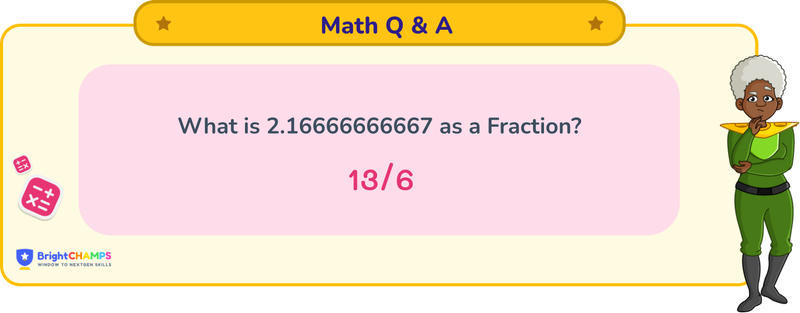 2.16666666667 as a fraction