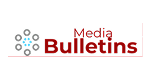 Media Bulletins
