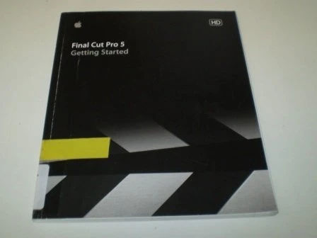 Final Cut Pro 5 Getting Started