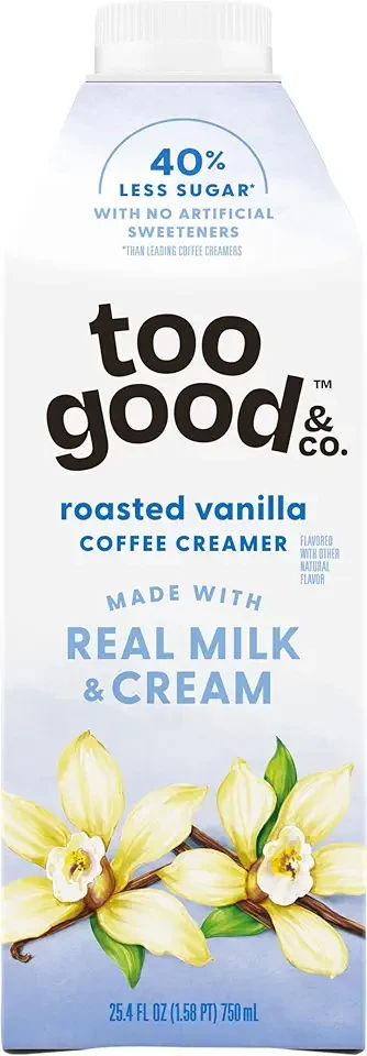 Too Good & Co. Roasted Vanilla Coffee Creamer, Flavored Creamer Made with Real Milk and Cream, Tastes Great in Iced Coffee and Cold Brew, 25.4 fl oz