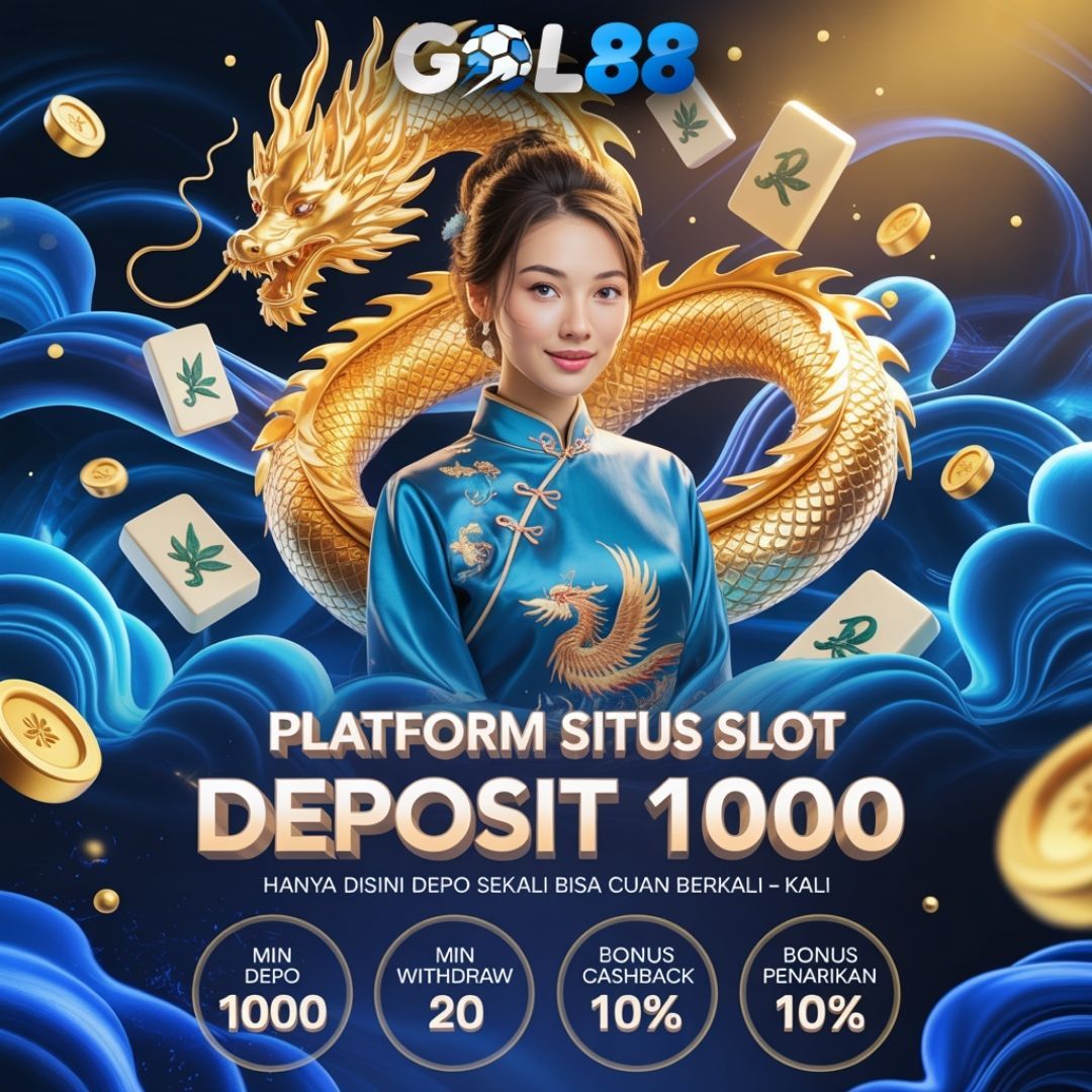 GOL88: Situs Slot Deposit 1k Via Dana 1000 Rupiah Jaminan Gacor Hari Ini image 1