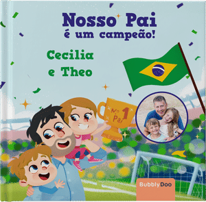 O meu pai é um campeão!