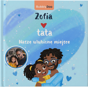 Najlepsze miejsce: tam, gdzie jesteśmy z tatą