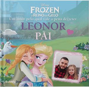 Frozen Um amor pelo qual vale a pena derreter