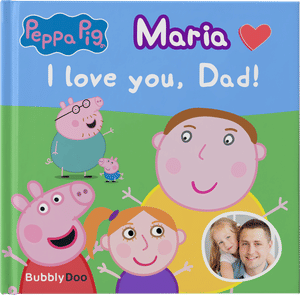 Peppa Pig: I Love You, Daddy!
