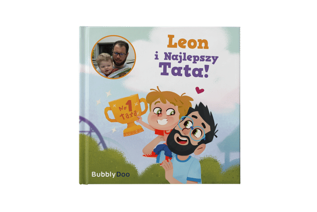 Jesteś najlepszy, tatusiu!