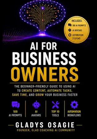 Glad Coaching AI For Business Owners Book by Gladys Osagie