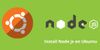 How To Install Node.js on Ubuntu or Debian from NodeSource