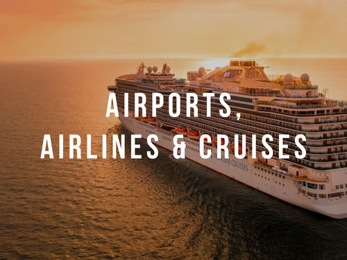 Airlines, Airports & Cruises Airlines, Airports & Cruises