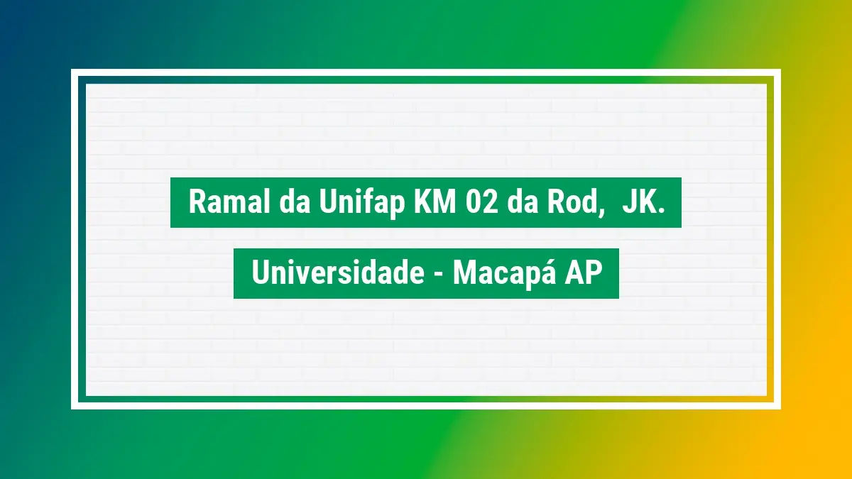 Ramal da unifap km 02 da rod, jk. cep 68903758 AP