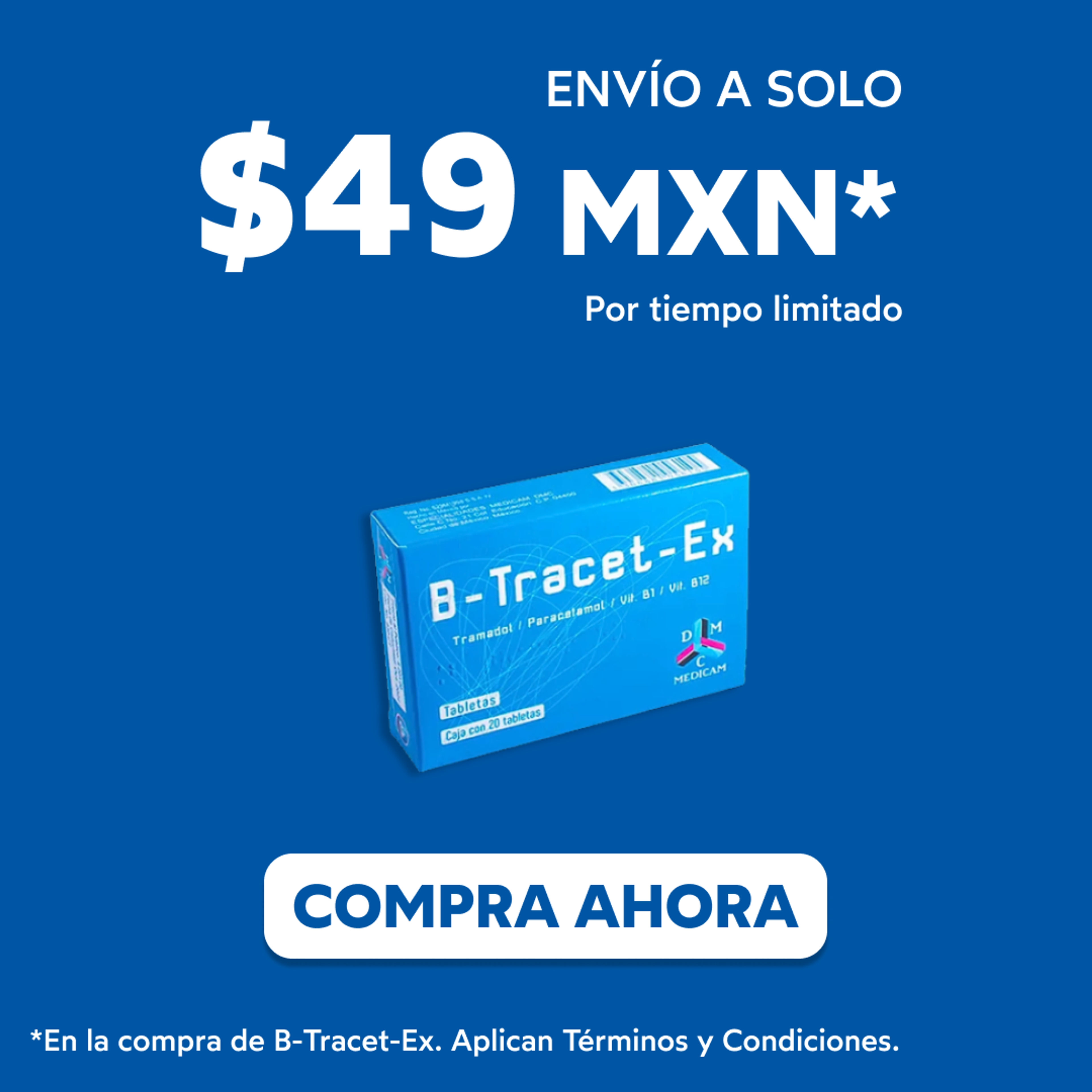 Obtén un descuento en el envío al comprar B-Tracet-Ex por tiempo limitado, compra ahora. Disponible en BuscaMed, envíos a todo México. Consulta a tu médico