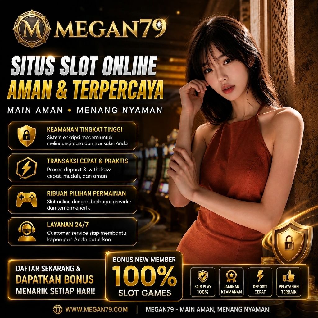 MEGAN79 - Game Online Eksklusif Terbaru Paling Gacor